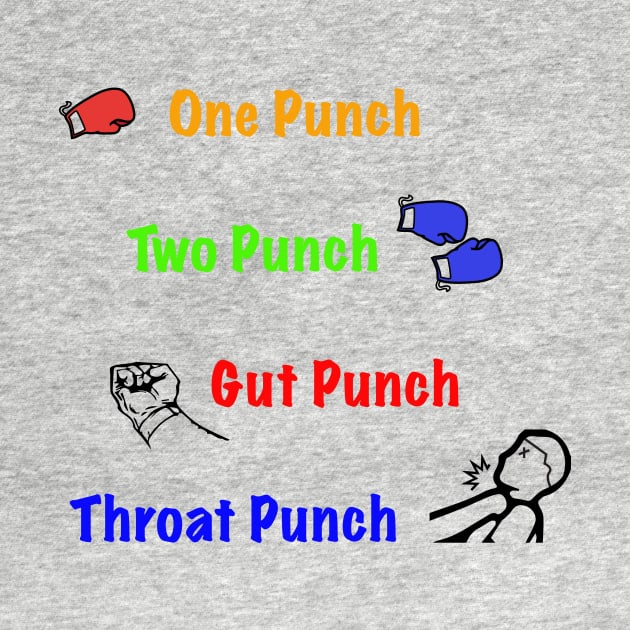 One Punch, Two Punch, Gut Punch, Throat Punch by SnarkSharks